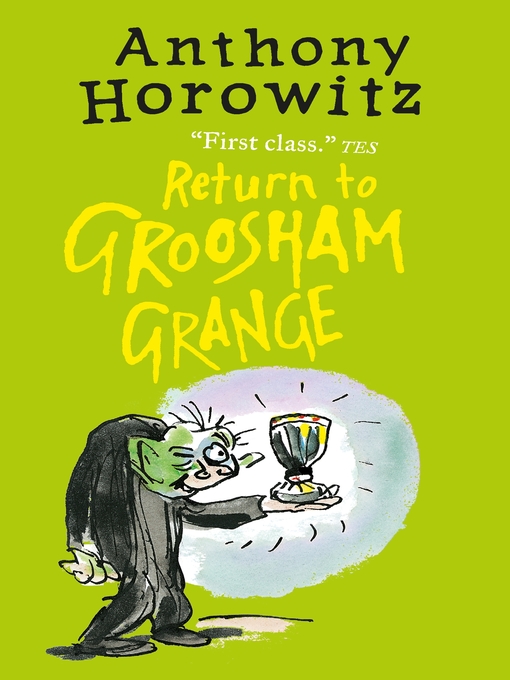 Title details for Return to Groosham Grange by Anthony Horowitz - Available